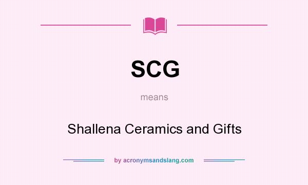 What does SCG mean? It stands for Shallena Ceramics and Gifts