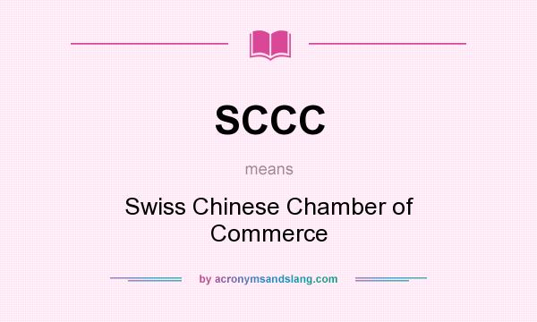 What does SCCC mean? It stands for Swiss Chinese Chamber of Commerce