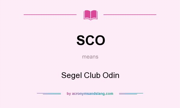 What does SCO mean? It stands for Segel Club Odin