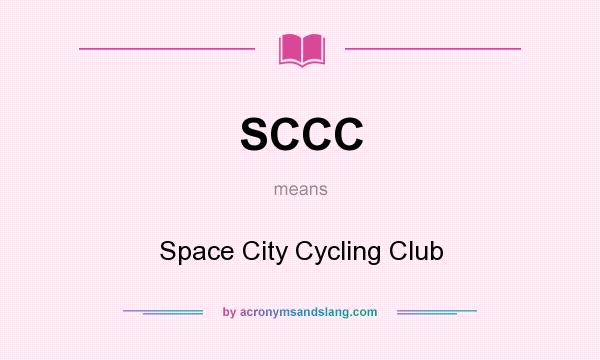What does SCCC mean? It stands for Space City Cycling Club