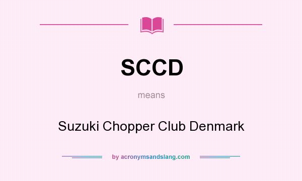 What does SCCD mean? It stands for Suzuki Chopper Club Denmark