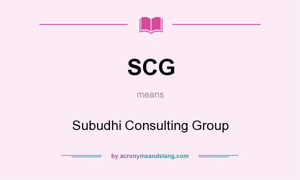 What does SCG mean? It stands for Subudhi Consulting Group