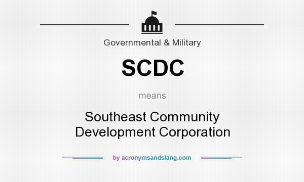 What does SCDC mean? It stands for Southeast Community Development Corporation