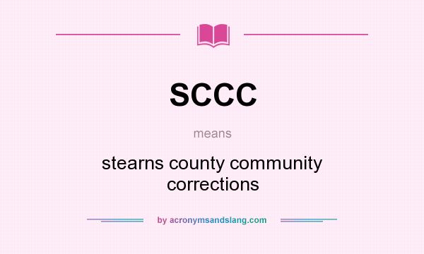 What does SCCC mean? It stands for stearns county community corrections