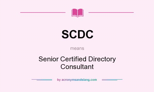 What does SCDC mean? It stands for Senior Certified Directory Consultant