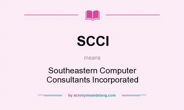 What does SCCI mean? It stands for Southeastern Computer Consultants Incorporated