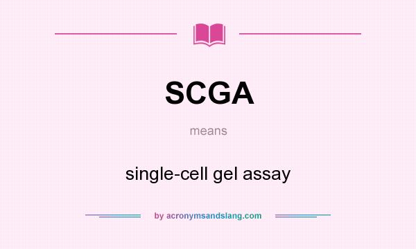 What does SCGA mean? It stands for single-cell gel assay