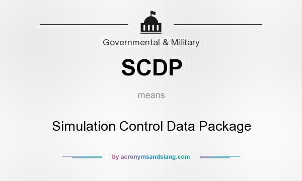 What does SCDP mean? It stands for Simulation Control Data Package