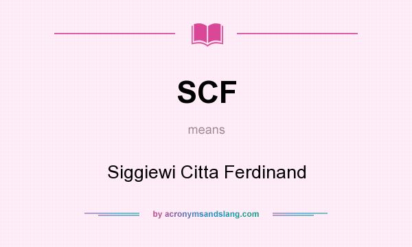 What does SCF mean? It stands for Siggiewi Citta Ferdinand
