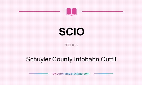 What does SCIO mean? It stands for Schuyler County Infobahn Outfit