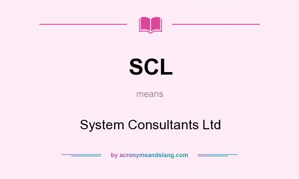 What does SCL mean? It stands for System Consultants Ltd