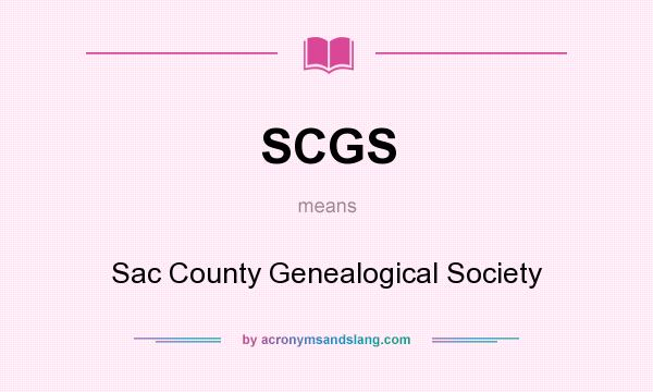 What does SCGS mean? It stands for Sac County Genealogical Society