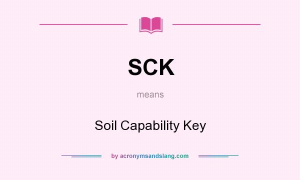What does SCK mean? It stands for Soil Capability Key