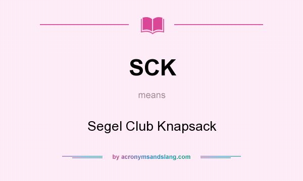 What does SCK mean? It stands for Segel Club Knapsack