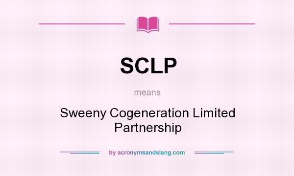 What does SCLP mean? It stands for Sweeny Cogeneration Limited Partnership