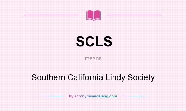 What does SCLS mean? It stands for Southern California Lindy Society