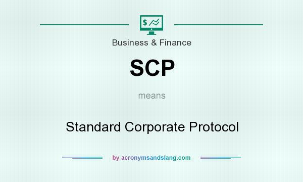 What does SCP mean? It stands for Standard Corporate Protocol