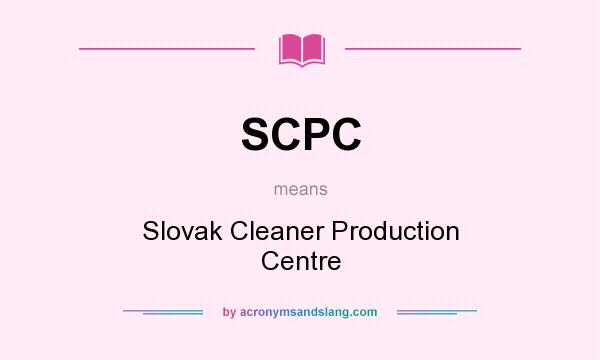 What does SCPC mean? It stands for Slovak Cleaner Production Centre