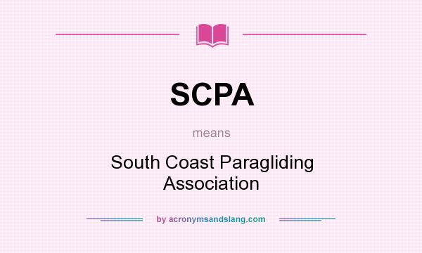 What does SCPA mean? It stands for South Coast Paragliding Association