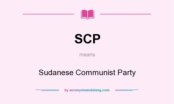 What does SCP mean? It stands for Sudanese Communist Party