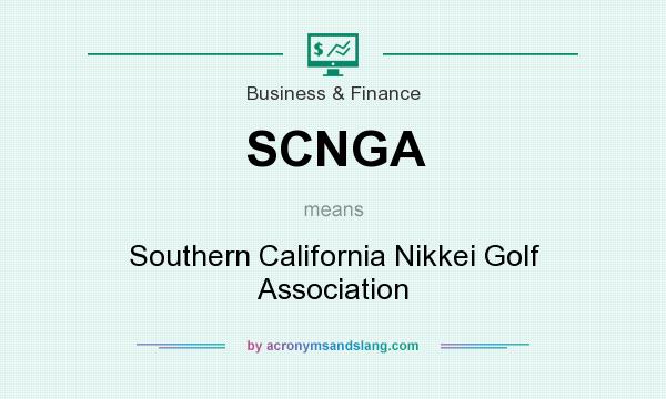 What does SCNGA mean? It stands for Southern California Nikkei Golf Association
