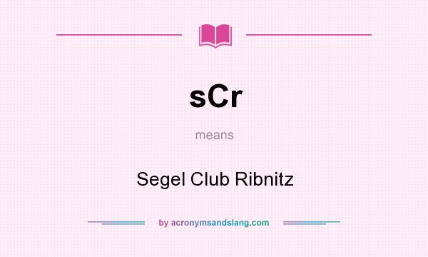 What does sCr mean? It stands for Segel Club Ribnitz