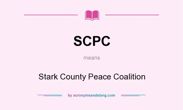 What does SCPC mean? It stands for Stark County Peace Coalition