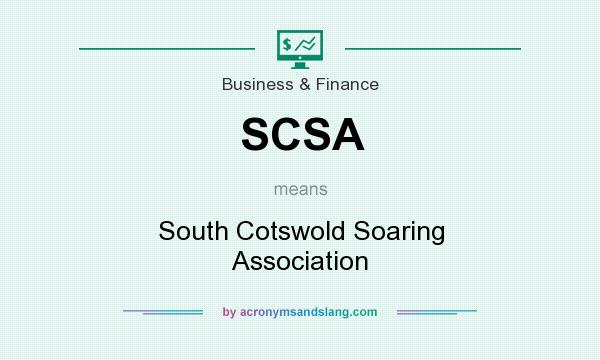 What does SCSA mean? It stands for South Cotswold Soaring Association