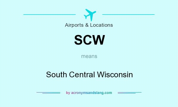 What does SCW mean? It stands for South Central Wisconsin