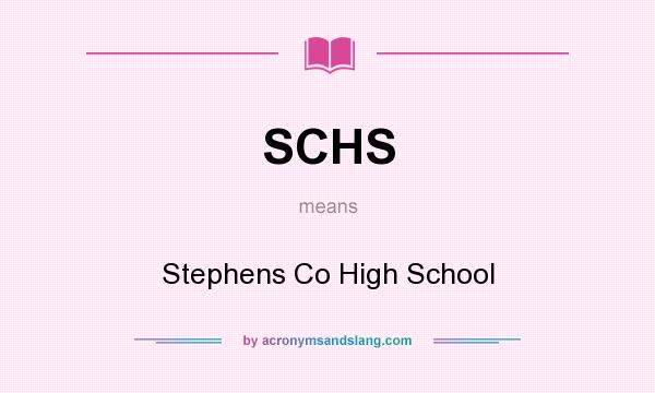 What does SCHS mean? It stands for Stephens Co High School