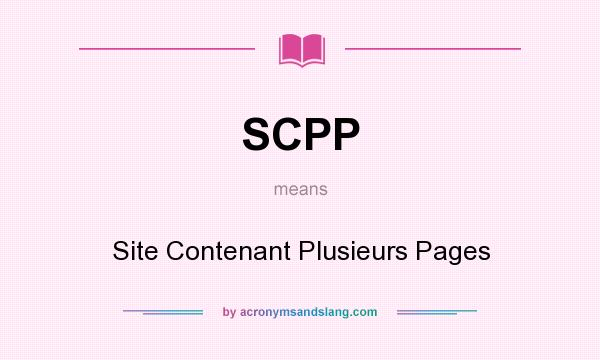 What does SCPP mean? It stands for Site Contenant Plusieurs Pages