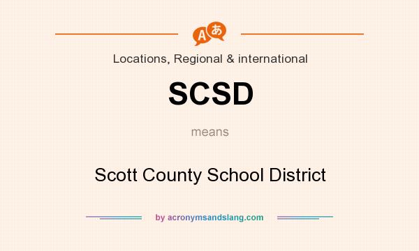 What does SCSD mean? It stands for Scott County School District