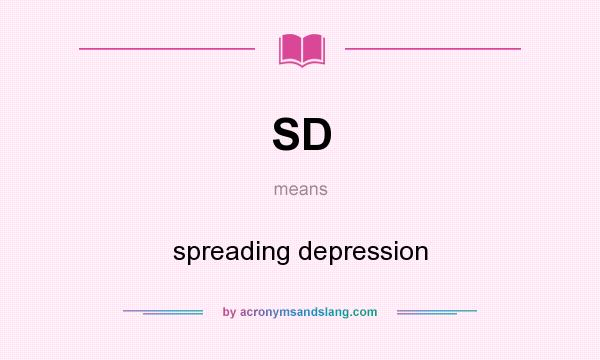 What does SD mean? It stands for spreading depression
