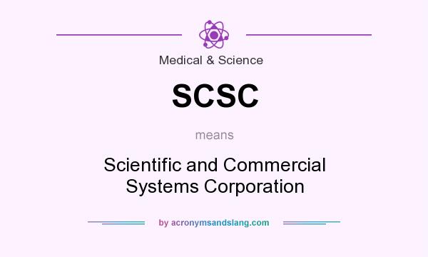 What does SCSC mean? It stands for Scientific and Commercial Systems Corporation
