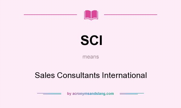 What does SCI mean? It stands for Sales Consultants International