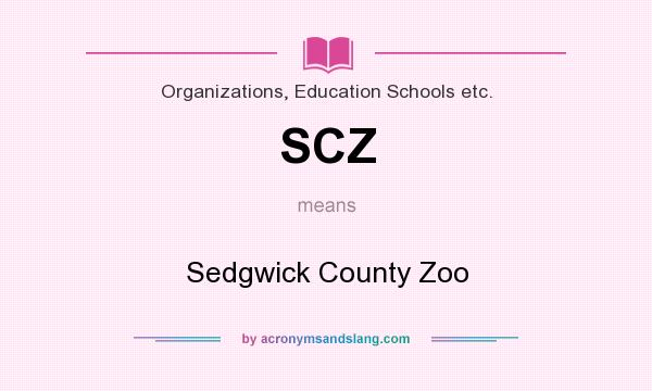 What does SCZ mean? It stands for Sedgwick County Zoo