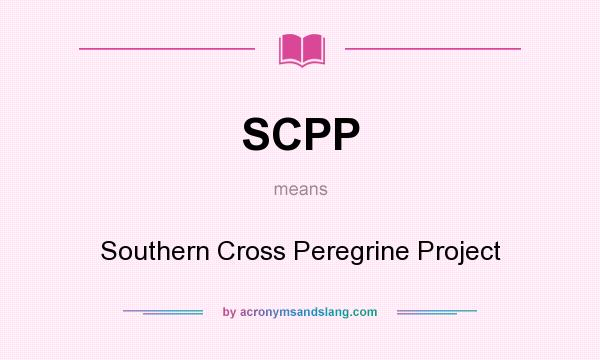 What does SCPP mean? It stands for Southern Cross Peregrine Project