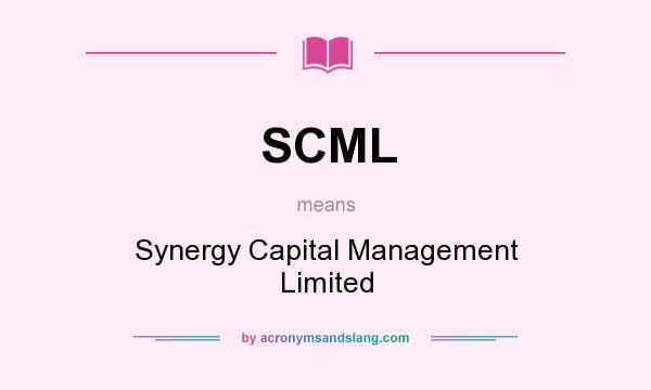 What does SCML mean? It stands for Synergy Capital Management Limited