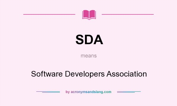 What does SDA mean? It stands for Software Developers Association