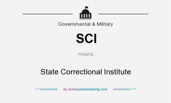 What does SCI mean? It stands for State Correctional Institute