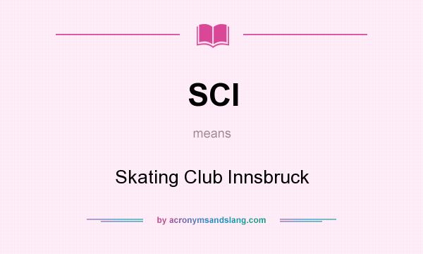 What does SCI mean? It stands for Skating Club Innsbruck