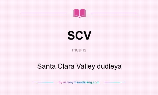What does SCV mean? It stands for Santa Clara Valley dudleya