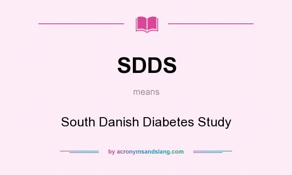 What does SDDS mean? It stands for South Danish Diabetes Study