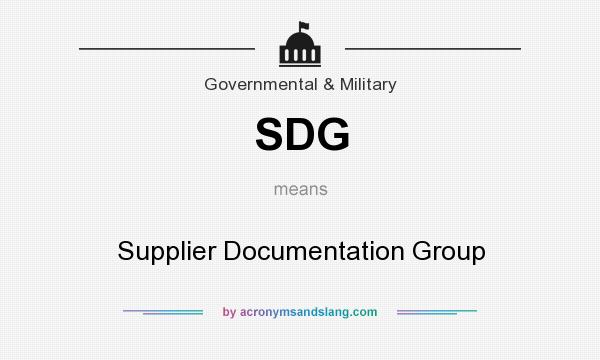 What does SDG mean? It stands for Supplier Documentation Group