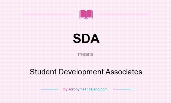 What does SDA mean? It stands for Student Development Associates