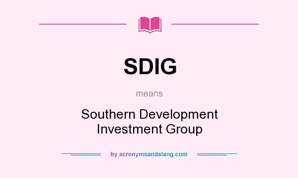 What does SDIG mean? It stands for Southern Development Investment Group
