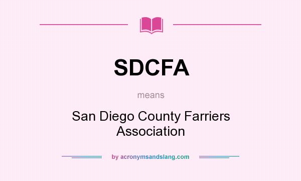 What does SDCFA mean? It stands for San Diego County Farriers Association
