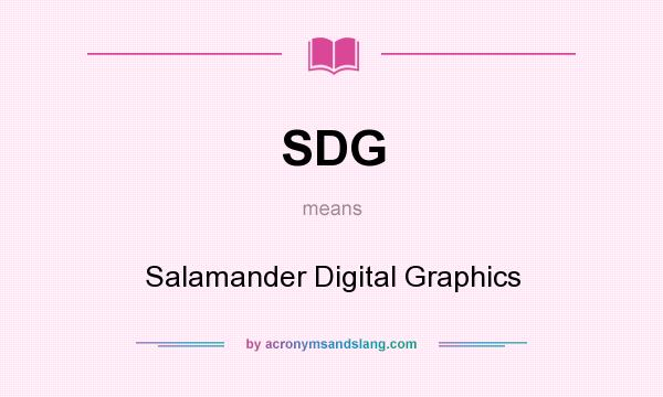 What does SDG mean? It stands for Salamander Digital Graphics