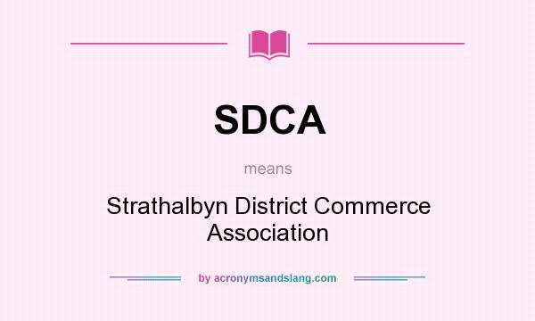 What does SDCA mean? It stands for Strathalbyn District Commerce Association