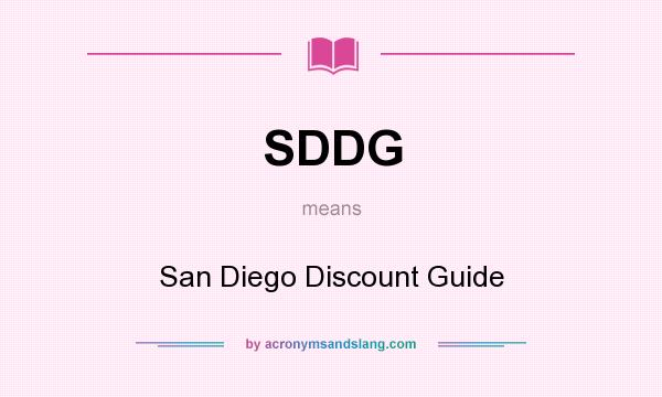What does SDDG mean? It stands for San Diego Discount Guide
